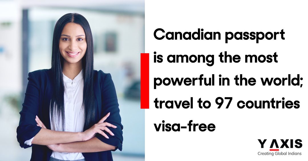 Canadian passport enables to visit 97 countries without a visa