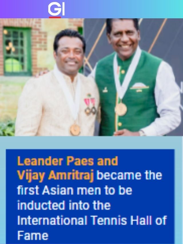 Leander Paes and Vijay Amritraj became the first Asian men to be inducted into the International Tennis Hall of Fame