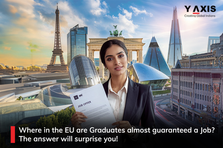 Where in the EU are Graduates almost guaranteed a Job756