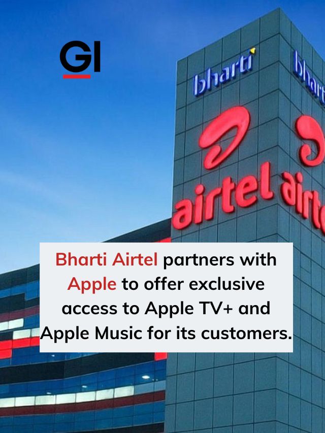 Bharti Airtel partners with Apple to offer exclusive access to Apple TV+ and Apple Music for its customers.