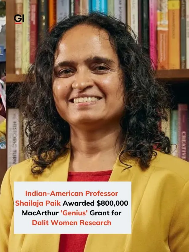 Shailaja Paik: Indian-American professor gets over Rs 6.7 crore “genius” grant for research on Dalit women