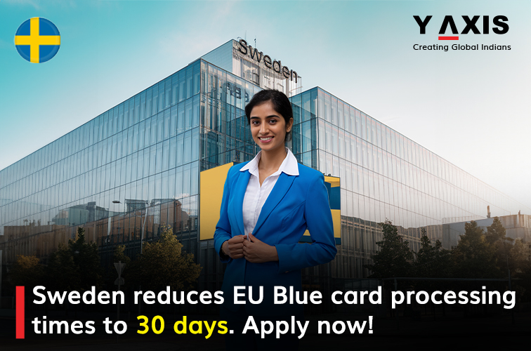 Sweden reduces EU Blue card processing times to 30 days 756