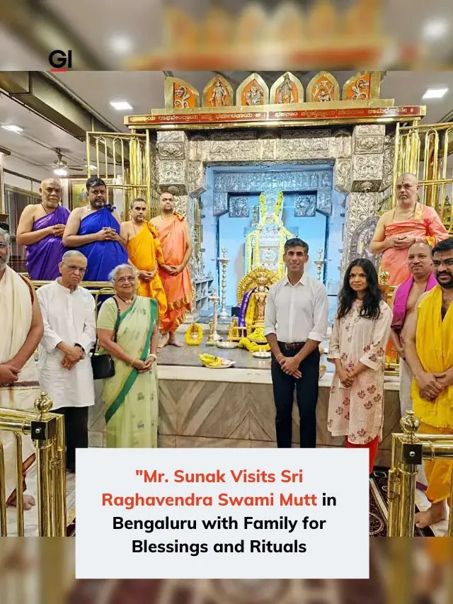 Mr. Sunak Visits Sri Raghavendra Swami Mutt in Bengaluru with Family for Blessings and Rituals