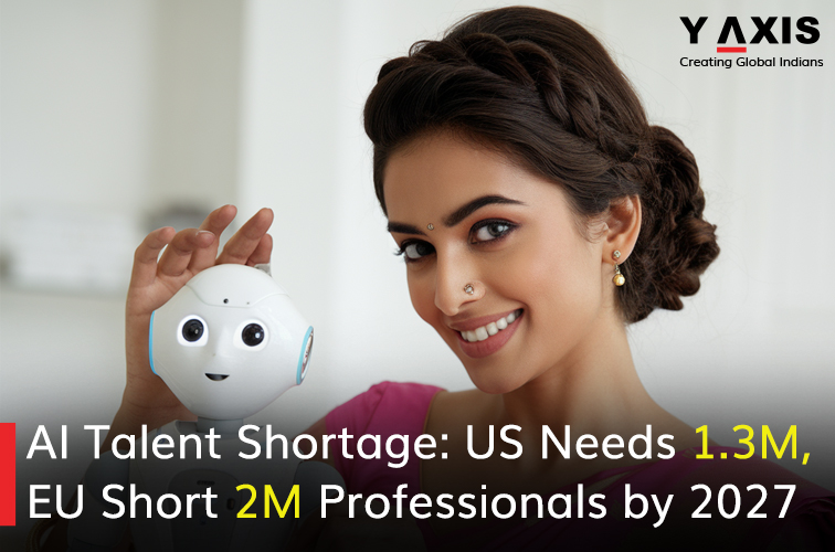 AI Talent Shortage-US Needs 1.3M-EU Short 2M Professionals by 2027